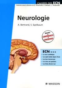 Anne Bertrand et Stéphane Epelbaum - Neurologie.