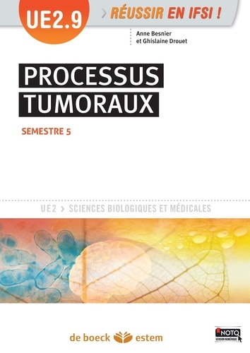 Anne Besnier et Ghislaine Drouet - Processus tumoraux - UE 2.9 - Semestre 5.