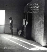 Alix Cléo Roubaud, photographies