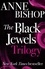 The Black Jewels Trilogy. Three sworn enemies have begun a ruthless game of politics and intrigue, magic and betrayal