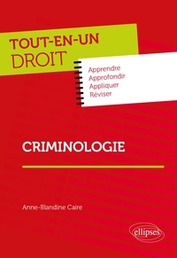 Anne-Blandine Caire - Criminologie.