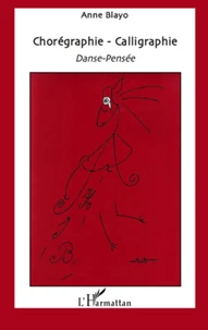 Chorégraphie-Calligraphie