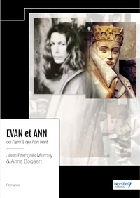 Anne Bogaert & Jean-François Mercey - EVAN et ANN.
