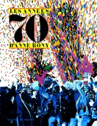Les années 70 d'Anne Bony