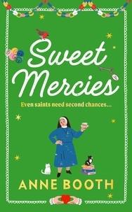 Anne Booth - Sweet Mercies - Order the most charming heartwarming read for 2024.