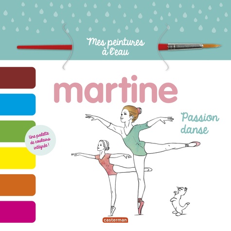 Martine, passion danse. Avec un pinceau et une palette de couleurs