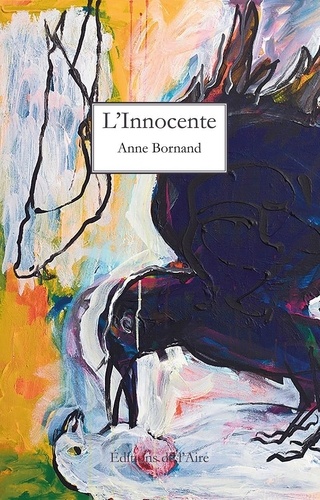 Anne Bornand - L'innocente.
