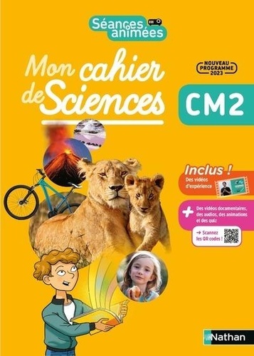 Mon cahier des sciences CM2 Séances Animées  Edition 2023