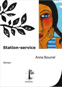 Anne Bourrel - Station service.