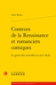 Anne Boutet - Conteurs de la Renaissance et romanciers comiques - Le genre des nouvelles au XVIe siècle.