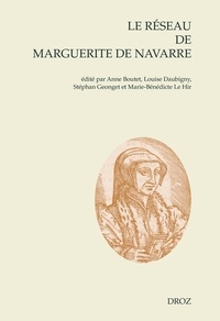 Anne Boutet et Louise Daubigny - Le réseau de Marguerite de Navarre.