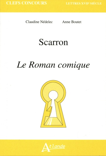 Scarron. Le Roman comique