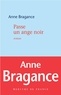 Anne Bragance - Passe un ange noir.