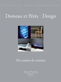 Anne Brandebourg - Domeau et Pérès : Design - Dix années de création (avec treize pochoirs).