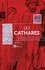 Les cathares : enseignement, liturgie, spiritualité. L'apport des manuscrits originaux