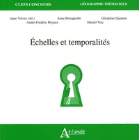 Anne Bretagnolle et Géraldine Djament - Echelles et temporalités.