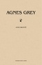 Anne Brontë - Agnes Grey.