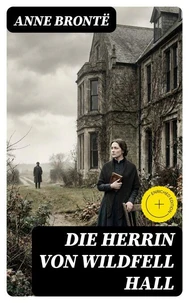 Die Herrin von Wildfell Hall