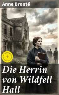 Die Herrin von Wildfell Hall