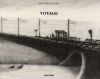 Anne Brouillard - Voyage.