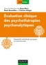 Anne Brun et René Roussillon - Evaluation clinique des psychothérapies psychanalytiques - Dispositifs institutionnels et groupaux de médiations.