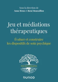Jeu et médiations thérapeutiques