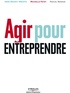 Anne Brunet-Mbappe et Pascal Renaud - Agir pour entreprendre.