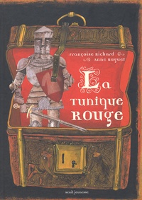 Anne Buguet et Françoise Richard - La Tunique Rouge.