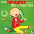 Anne Bustarret - Mon imagier des amusettes - Tome 1, 16 Chansons à gestes pour les tout-petits. 1 CD audio