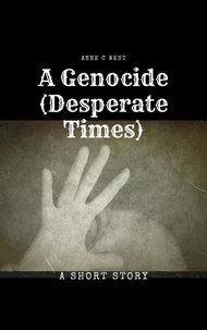 A Genocide (Desperate Times)