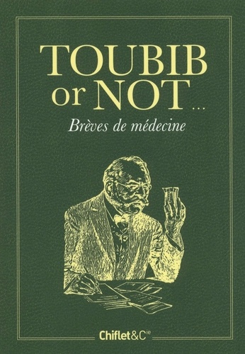 Anne Camberlin - Toubib or not... Brèves de médecine.