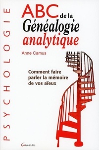 Anne Camus - ABC de la Généalogie analytique.