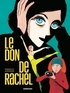 Anne-Caroline Pandolfo et Terkel Risbjerg - Le don de Rachel.