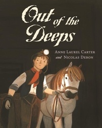 Anne Carter et Nicholas Debon - Out of the Deeps.