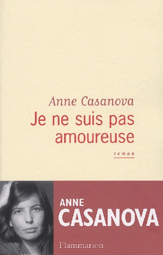 Anne Casanova - Je Ne Suis Pas Amoureuse.