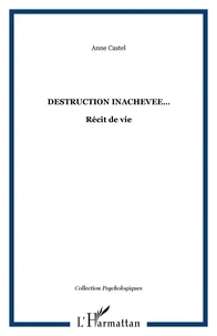Destruction inachevée