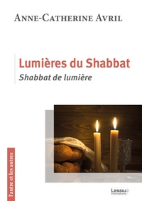 Anne-Catherine Avril et Donizeti Luiz Ribeiro - Lumières du Shabbat.