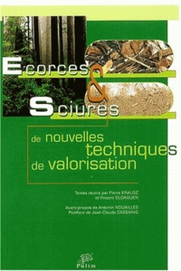 Ecorces et Sciures - De nouvelles techniques de valorisation, Actes de la journée déchanges, Tulle, septembre 2002.pdf