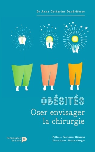 Obésités. Oser envisager la chirurgie