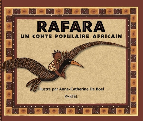 Rafara. Un conte populaire africain