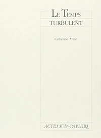 Le temps turbulent