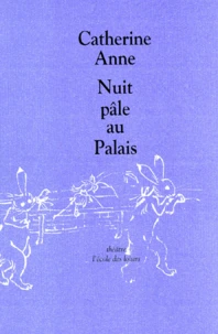 Nuit pâle au palais