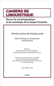 Anne-Catherine Simon et Sylvie Bruxelles - Grands Corpus de français parlé - 33 Bilan historique et perspectives de recherches - 2007 (2009) - 33.2.