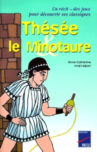 Anne-Catherine Vivet-Rémy - Thésée et le Minotaure.