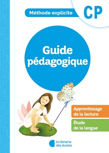 Méthode explicite CP. Guide pédagogique  Edition 2020