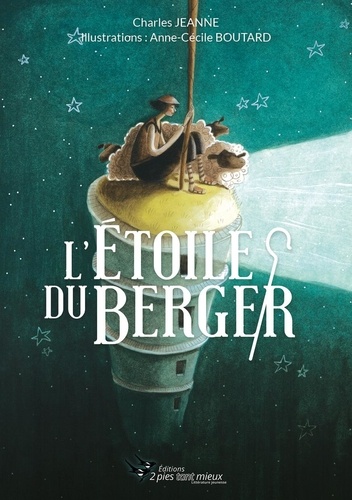 Anne-Cécile Boutard - L'étoile du berger.