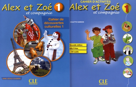 Anne-Cécile Couderc et Colette Samson - Alex et Zoé et compagnie 1 - 2 volumes : Cahier de découvertes culturelles 1 ; Cahier d'activités. 1 CD audio