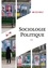 Sociologie politique. Comportements, acteurs, organisations 2e édition