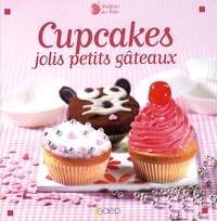 Anne-Cécile Fichaux - Cupcakes jolis petits gâteaux.