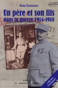 Un père et son fils dans la guerre 1914-1918